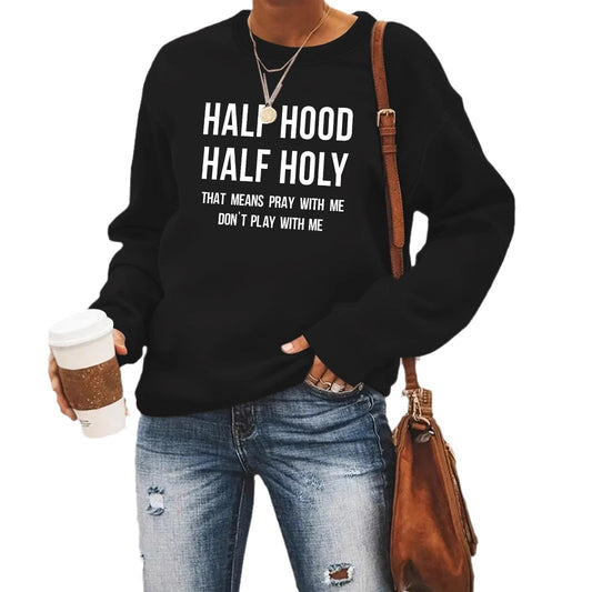 HALF HOOD HALF HOLY hoodie