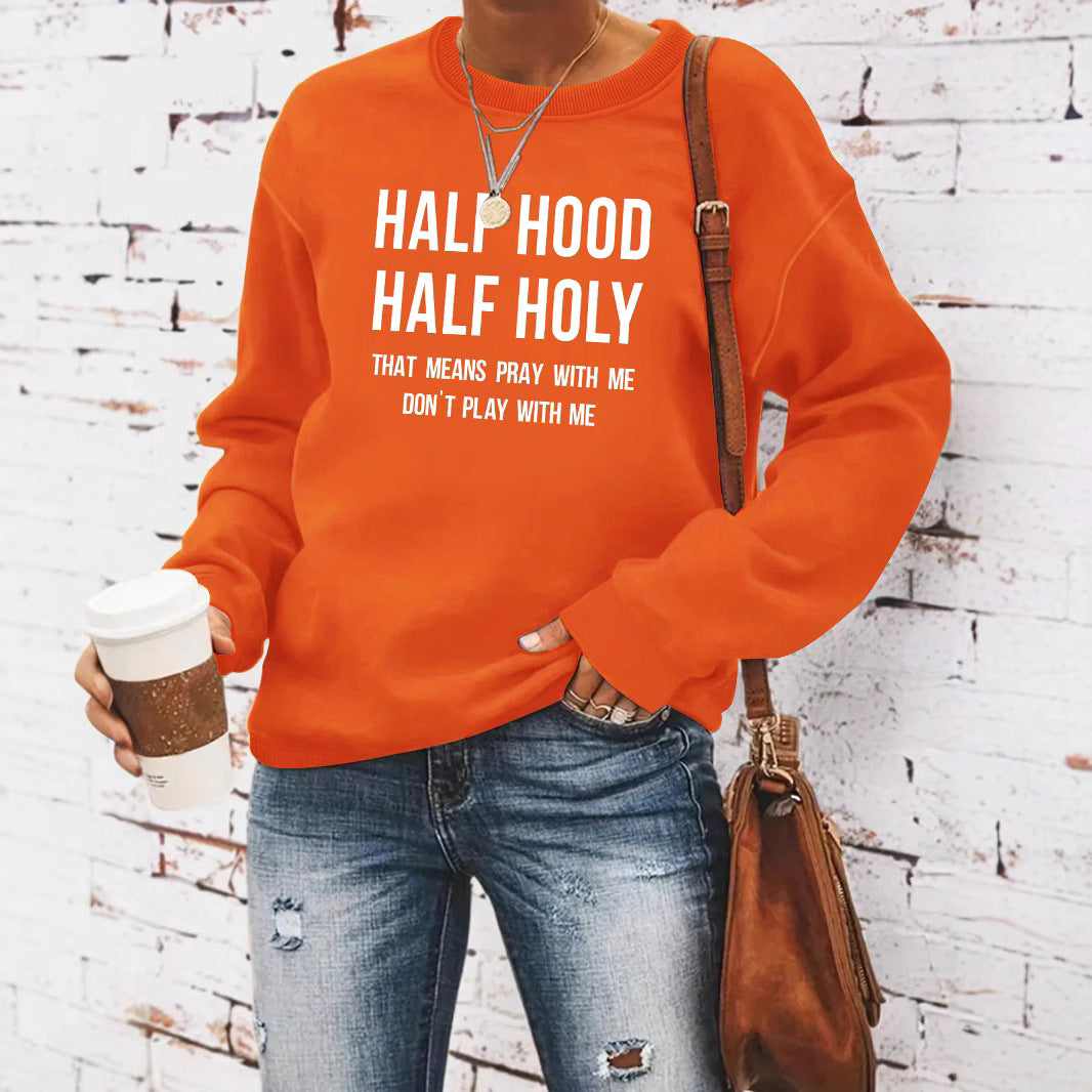 HALF HOOD HALF HOLY hoodie